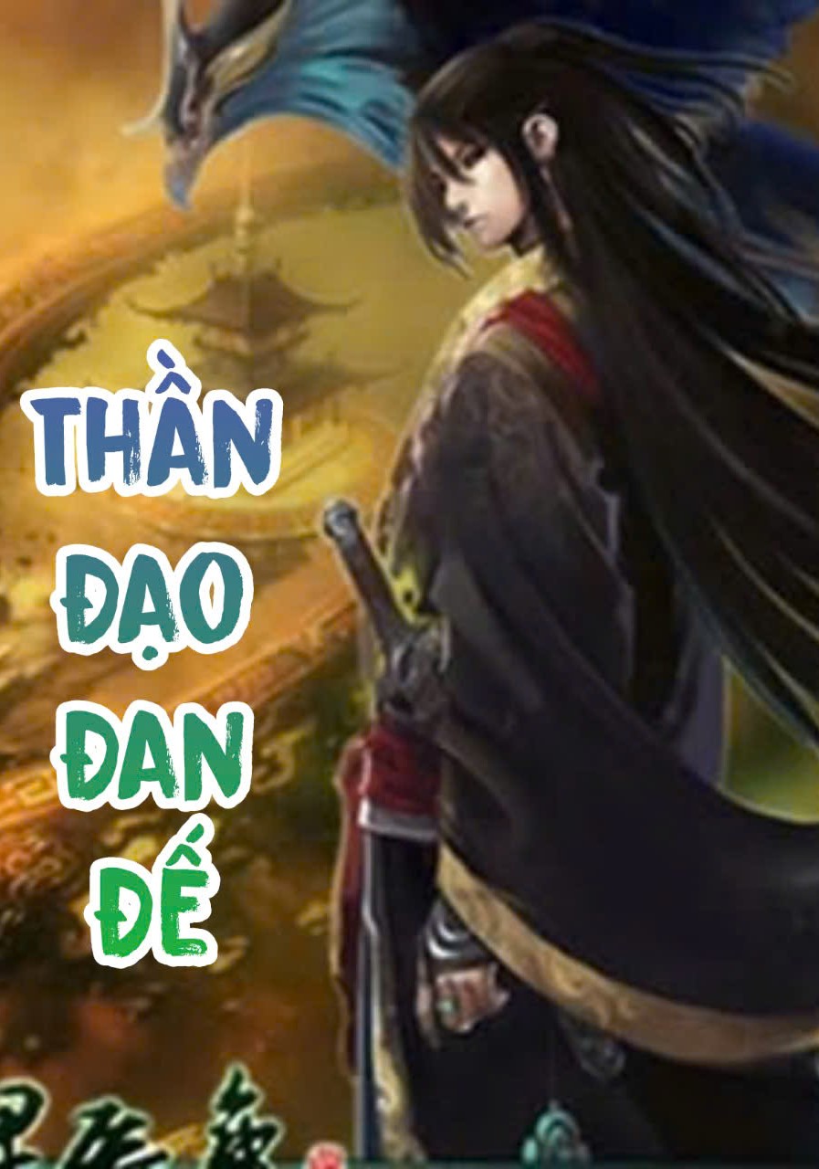 Thần Đạo Đan Đế (Dịch)